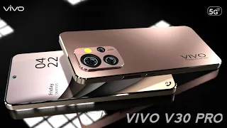 VIVO V30 PRO-5G,200MP Camera, MTK 9000+, 16GB RAM / VIVO V30 PRO 5G