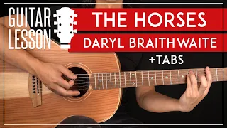 The Horses Guitar Tutorial Daryl Braithwaite Guitar Lesson |No Capo|