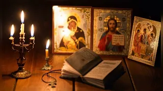 Orthodox Prayers, Relaxing Church Music, Sounds of Prayer That Relaxes the Soul, The Power of Prayer