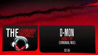 D-Mon - Turn It Up (Original Mix) [FULL HQ + HD]