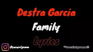 Destra Garcia - Family Lyrics