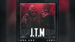 DEE END feat Joby - J.T.M (Audio Officiel)