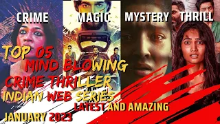 Top 5 Mind Blowing Crime Thriller Hindi Web Series January 2023  | Ab Tak K Reviews