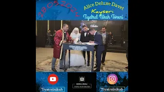 Alice Deluxe Balo Kayseri - Tiyatral Nikah Töreni - 28.05.2024