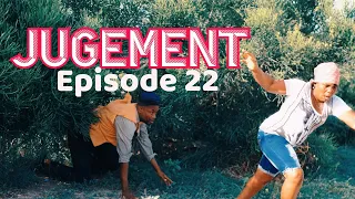 JUGEMENT EPISODE 22