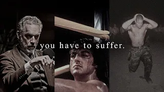 To grow you must suffer. - Best Motivational Speeches