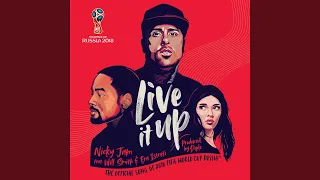 Live It Up (Official Song 2018 FIFA World Cup Russia)