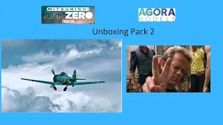 Unboxing A6M Zéro /Agora Model/pack 2