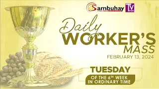 Sambuhay TV Mass | Tuesday of the Sixth Week in Ordinary Time | February 13, 2024