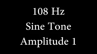 108 Hz Sine Tone Amplitude 1