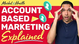 Account-Based Marketing (Explained)