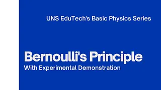 Bernoulli's Principle Demonstration and Theory for NEET and JEE by IITian's UNS EduTech