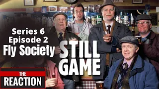 American Reacts to Still Game Series 6 Episode  (Fly Society)