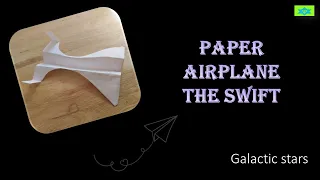 How to fold a paper airplane - The swift!