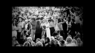 Kalevala:  Shakin´ All Over - Ruisrock 1970