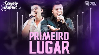 Romero & Gabriel - Primeiro Lugar (Clipe Oficial)