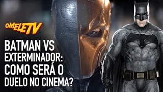 Batman vs Exterminador: Como será o duelo no cinema? | OmeleTV