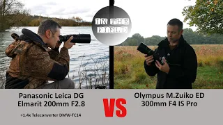 Panasonic 200mm f2.8 vs Olympus 300mm F4