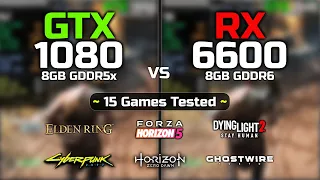 GTX 1080 vs RX 6600 | Test In 15 Games