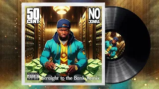 50 Cent - Straight To The Bank Remix - New 2024 (nojonra)