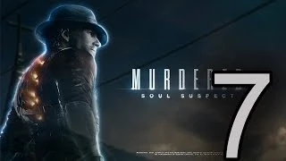 Прохождение Murdered: Soul Suspect — Часть 7: Психиатрическая больница