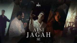 Panther - Aisi Jagah Se (Official Music Video)