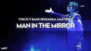 [Instrumental] "MAN IN THE MIRROR" - This Is It Band Rehearsal (Mastered by MJFV) | Michael Jackson