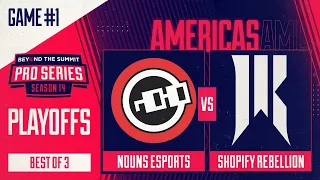 nouns vs Shopify Rebellion Game 1 - BTS Pro Series 14 AM: Playoffs w/ Kmart & ET