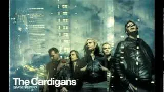 The Cardigans - Erase/Rewind