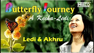 Butterfly Journey | Nagaland Pop Song | A Kecha-Ledi | Ledi & Akhru | | Soulful Song