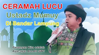 Ceramah Lucu Ustadz Mumuy di Bandar Lampung