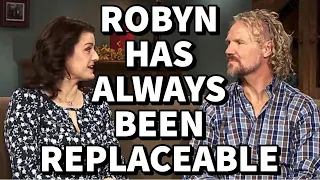 Sister Wives - Kody Reveals Early On That Robyn Is Replaceable!