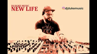 Dj Duke Music - New Life