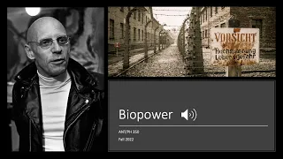 9 26 22 Foucault Biopower