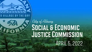 Social & Economic Justice Commission - Apr. 5, 2022