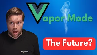 What Is Vue 3 Vapor Mode?!
