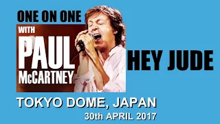 HEY JUDE ~ PAUL McCARTNEY 30th APRIL 2017 TOKYO