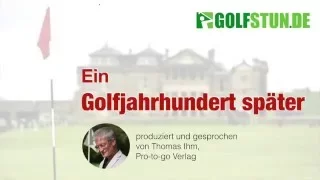 Ein Golfjahrhundert später - Golf-Hörbuch