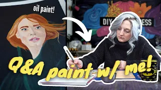 Q&A paint w/ me 🎨 | oil portrait painting | DIY Danie