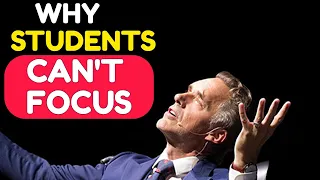 Why You LACK the CONCENTRATION Needed to STUDY | Jordan Peterson Advice