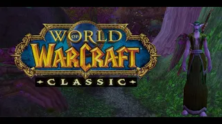 WOW Classic Gameplay Night Elf Druid Part 1 - Not Another WoW Series