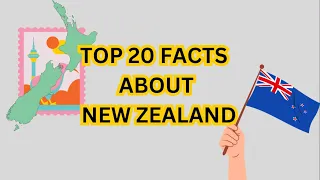 Top 20 facts about New Zealand