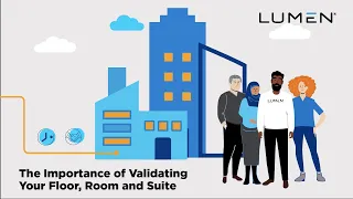 Lumen & You - DESIGN - The Importance of Validating Your Floor, Room and Suite