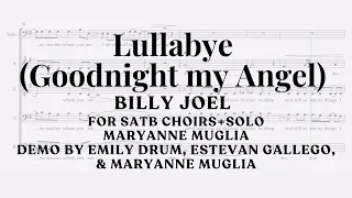 "Lullaby" (Goodnight my Angel) for SATB Choirs arr. by MaryAnne Muglia