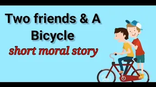 Two friends story | Moral Story | Childrenia Story | Short Story in English | One minute Stories