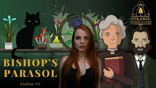 Ending VII - Bishop's Parasol! Viev Opens a Plant Shop in Strange Horticulture! Occult puzzle game