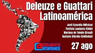 Deleuze e Guattari Latinoamérica - 27 de agosto de 2020