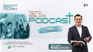 REAVIVADOS POR SU PALABRA, 1 SAMUEL 27 | 03 DE OCTUBRE DEL 2022| Pr. Michael Mercado