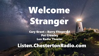 Welcome Stranger - Cary Grant - Barry Fitzgerald - Pat Crowley - Lux Radio Theater