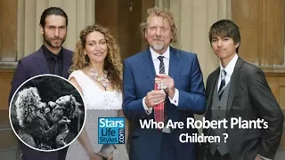 Who Are Robert Plant's Children ? [1 Daughter And 3 Sons] | Led Zeppelin Singer